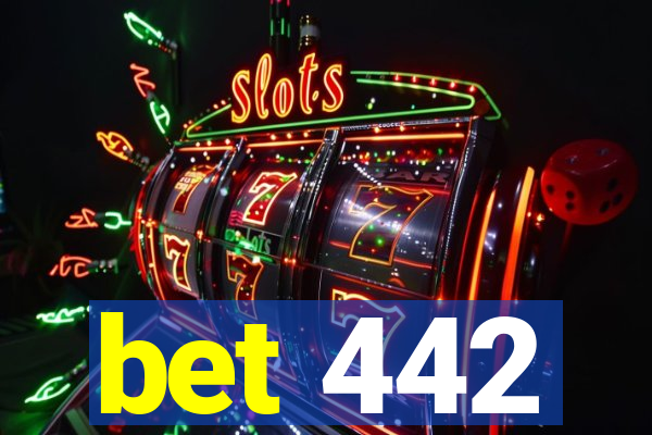 bet 442